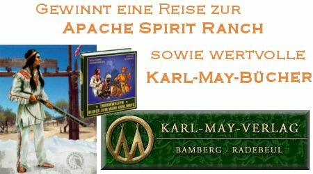 Win a Trip to the Apache Spirit Ranch and Valuable Karl May Books